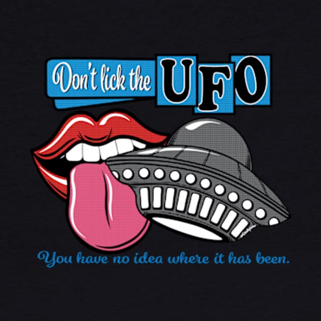 Our Strange Skies Don't Lick the UFO Logo by Our Strange Skies